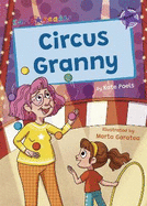 Circus Granny: (Purple Early Reader)