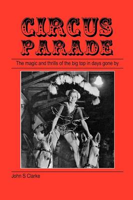 Circus Parade - Clarke, John S