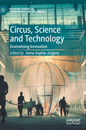 Circus, Science and Technology: Dramatising Innovation