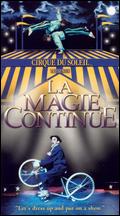 Cirque du Soleil: La Magie Continue - Pierre Lacombe