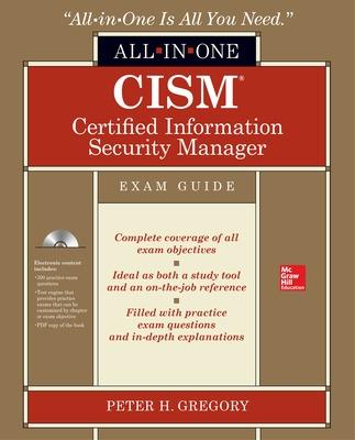 CISM Certified Information Security Manager All-in-One Exam Guide - Gregory, Peter