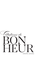 Citations de Bonheur: A powerful selection of inspirational quotes on happiness