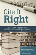 Cite It Right: The SourceAid LLC Guide to Citation, Research, and Avoiding Plagiarism