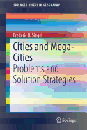 Cities and Mega-Cities: Problems and Solution Strategies