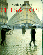 Cities and People: A Social and Architectural History