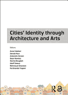 Cities' Identity Through Architecture and Arts: Proceedings of the International Conference on Cities' Identity through Architecture and Arts (CITAA 2017), May 11-13, 2017, Cairo, Egypt
