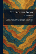 Cities of the Dawn