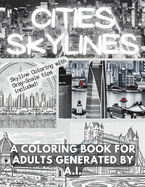 Cities Skylines A Coloring Book For Adults Generated By AI