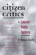 Citizen Critics: Literary Public Spheres