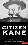 Citizen Kane: The Complete Screenplay