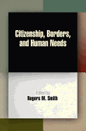 Citizenship, Borders, and Human Needs