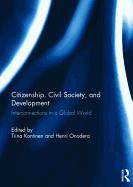 Citizenship, Civil Society and Development: Interconnections in a Global World