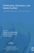 Citizenship, Education and Social Conflict: Israeli Political Education in Global Perspective