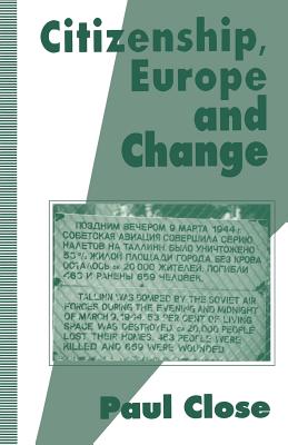 Citizenship, Europe and Change - Close, P.