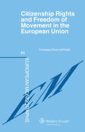 Citizenship Rights and Freedom of Movement in the European Union