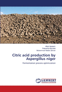 Citric acid production by Aspergillus niger