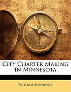 City Charter Making in Minnesota