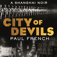 City of Devils: A Shanghai Noir