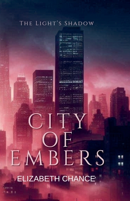 City of Embers - Chance, Elizabeth