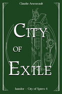 City of Exile: An Isandor Novel
