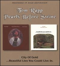 City of Gold/Beautiful Lies You Could Live In - Pearls Before Swine