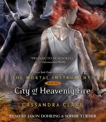 City of Heavenly Fire - Clare, Cassandra, and Dohring, Jason (Read by), and Turner, Sophie (Read by)