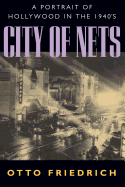 City of Nets: A Portrait of Hollywood in the 1940as