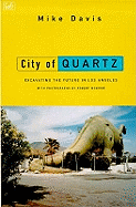 City Of Quartz: Excavating the Future in Los Angeles