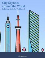 City Skylines around the World Coloring Book for Toddlers 3