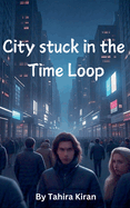 City stuck in the Time Loop