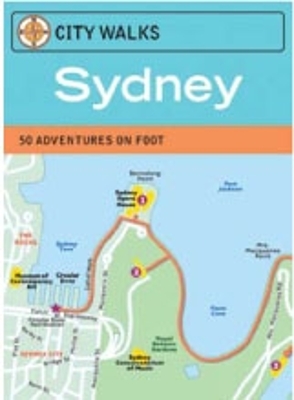 City Walks: Sydney: 50 Adventures on Foot - De Tessan, Christina Henry, and Henry, Sarah