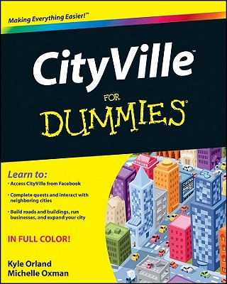 CityVille For Dummies - Orland, Kyle, and Oxman, Michelle