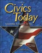 Civics Today: Citizenship, Economics, & You - Remy, Richard C