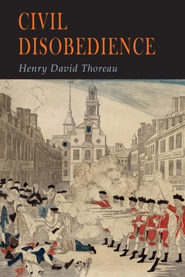 Civil Disobedience - Thoreau, Henry David