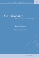 Civil Economy: Efficiency, Equity, Public Happiness