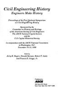 Civil Engineering History (1996): Engineers Make History - Rogers, Jerry (Editor), and Kennon, Donald (Editor), and Jaske, Robert (Editor)