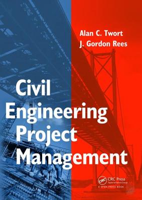 Civil Engineering Project Management - Twort, Alan, and Rees, Gordon