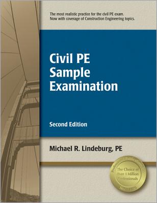 Civil PE Sample Examination - Lindeburg, Michael R, Pe