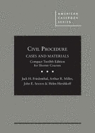 Civil Procedure: Cases and Materials, Compact Edition for Shorter Courses