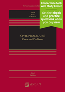 Civil Procedure: Cases and Problems [Connected eBook with Study Center]