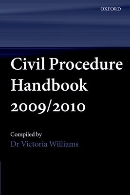 Civil Procedure Handbook 2009/2010 - Williams, Victoria (Editor)