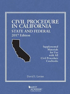 Civil Procedure in California: State and Federal