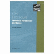 Civil Procedure: Territorial Jurisdiction and Venue