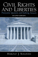 Civil Rights and Liberties: Provocative Questions and Evolving Answers