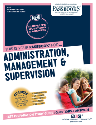 Civil Service Administration, Management and Supervision (Cs-3): Passbooks Study Guide Volume 3 - National Learning Corporation