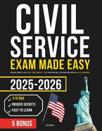 Civil Service Exam Made Easy: Insider Secrets for First-Time Success 510 Practice Q&A, Explanations and Digital Flashcards