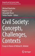 Civil Society: Concepts, Challenges, Contexts: Essays in Honor of Helmut K. Anheier