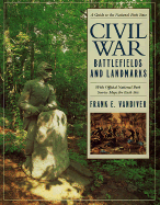 Civil War Battlefields and Landmarks: A Guide to the National Park Sites - Vandiver, Frank E, Dr., PH.D. (Editor)