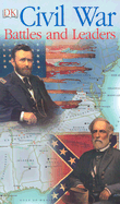 Civil War Battles and Leaders - DK Publishing