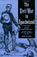 Civil War in Apacheland: Sergeant George Hand's Diary, 1861-1864